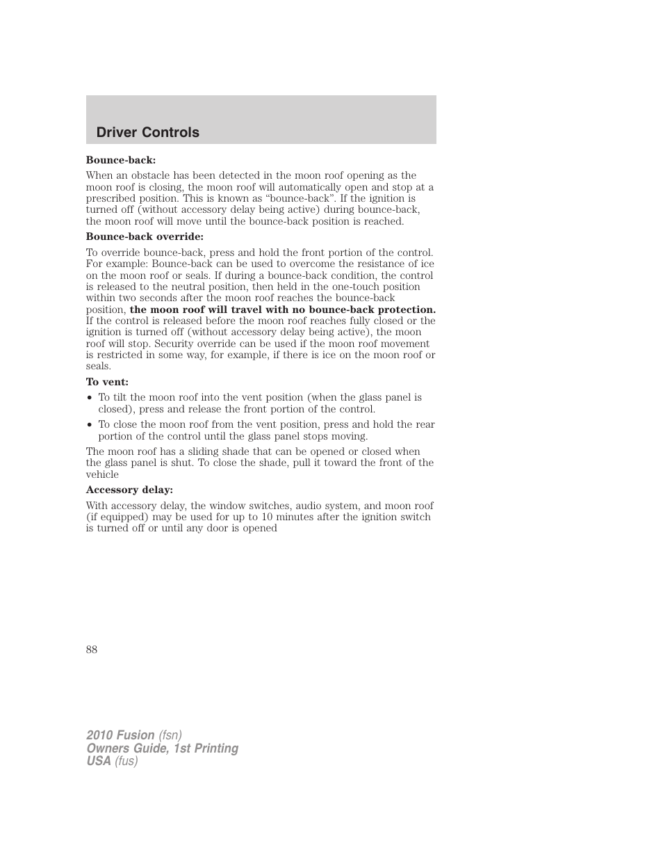 Driver controls | FORD 2010 Fusion v.1 User Manual | Page 88 / 338