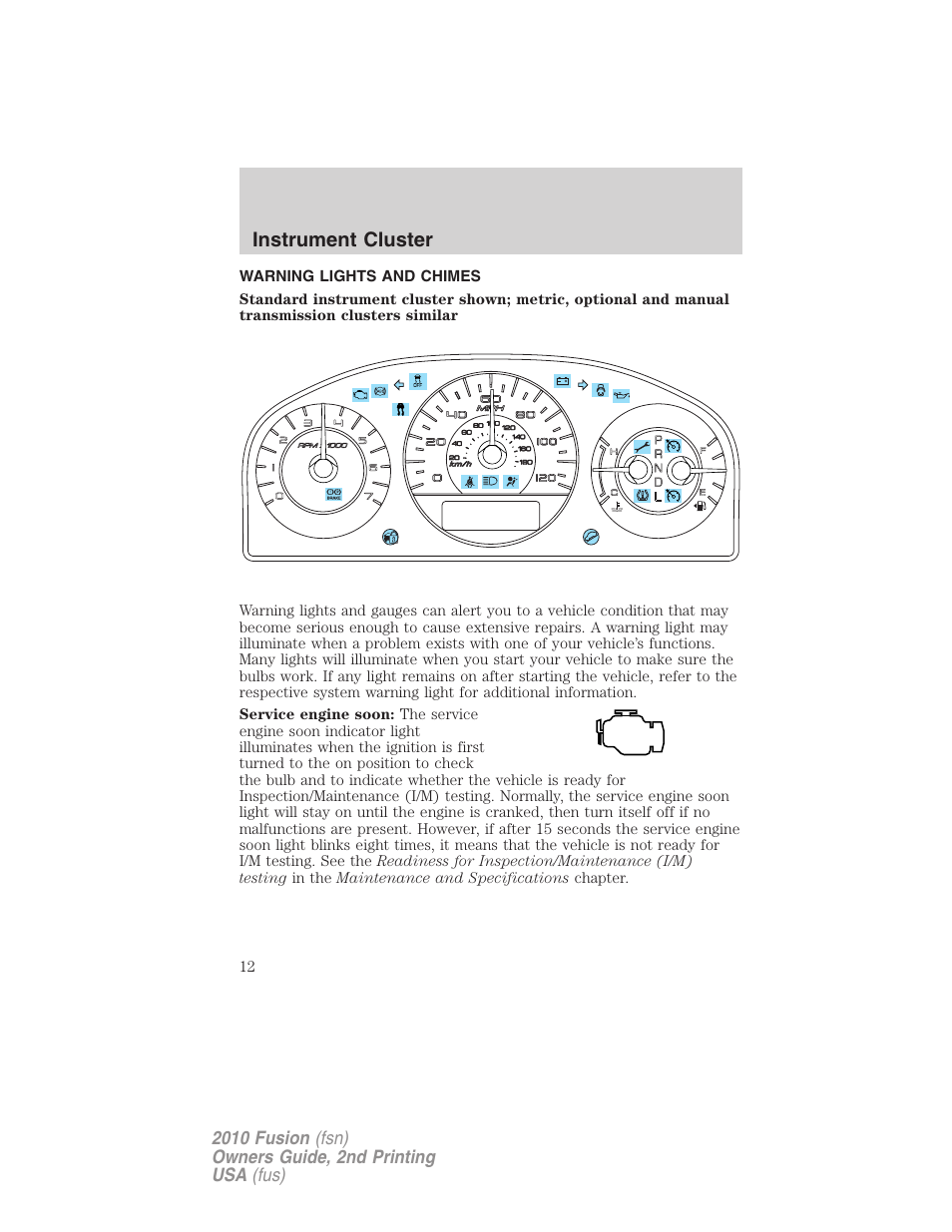 Instrument cluster, Warning lights and chimes | FORD 2010 Fusion v.2 User Manual | Page 12 / 344