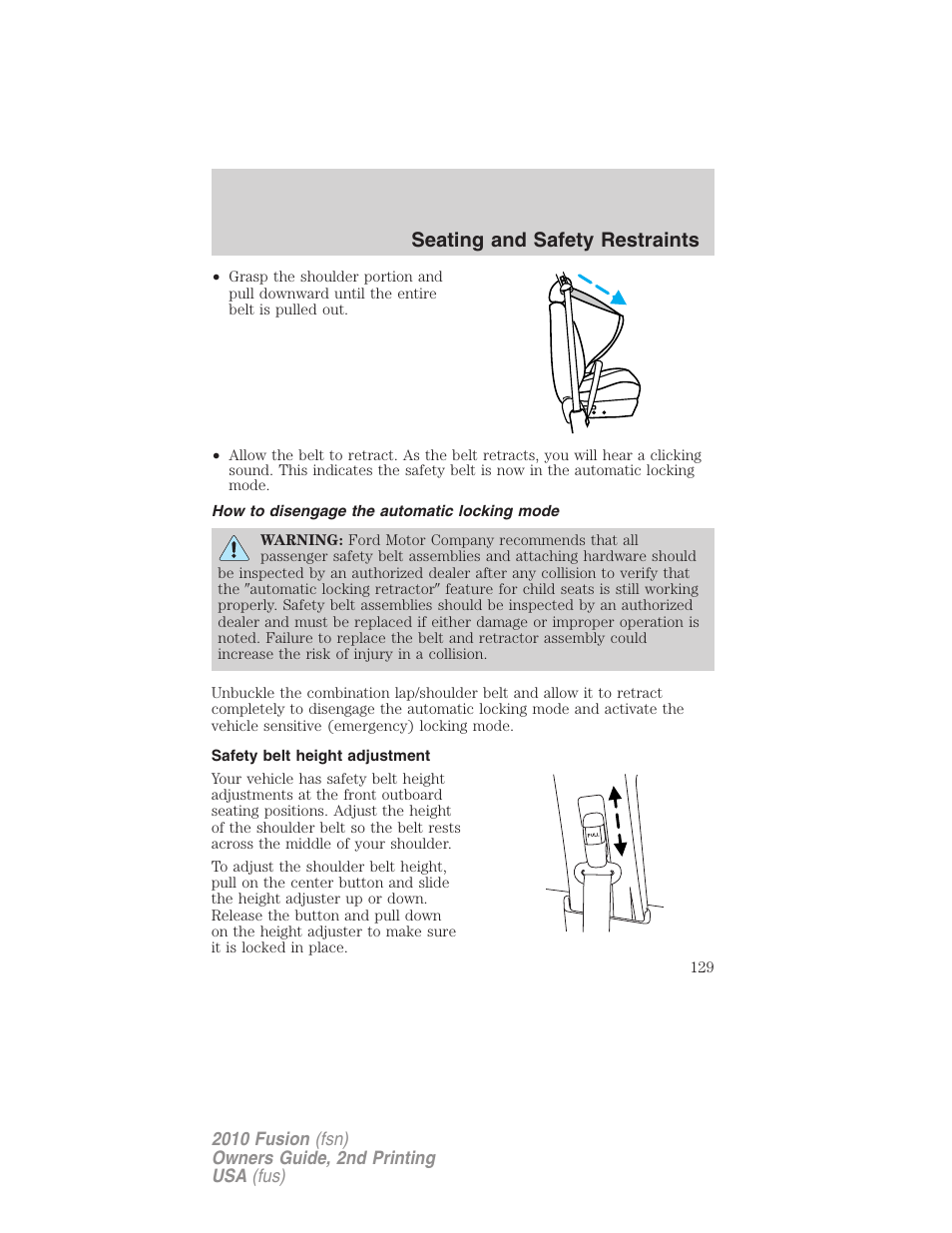 How to disengage the automatic locking mode, Safety belt height adjustment, Seating and safety restraints | FORD 2010 Fusion v.2 User Manual | Page 129 / 344