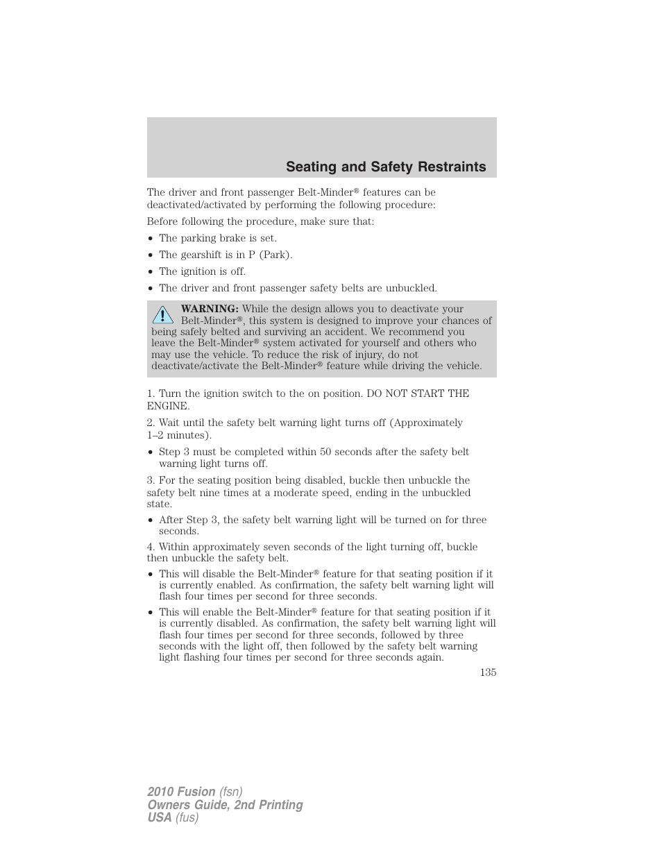 Seating and safety restraints | FORD 2010 Fusion v.2 User Manual | Page 135 / 344