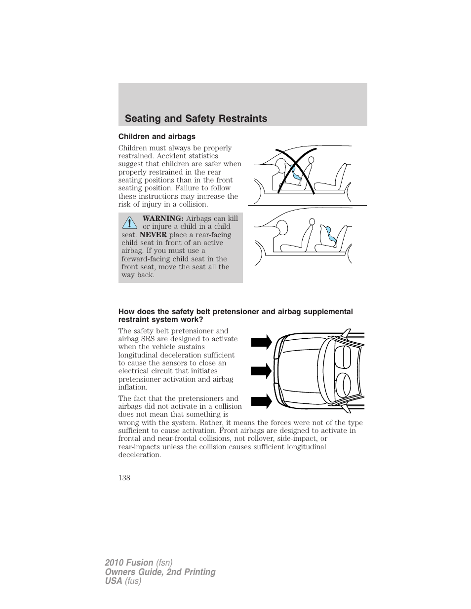 Children and airbags, Seating and safety restraints | FORD 2010 Fusion v.2 User Manual | Page 138 / 344