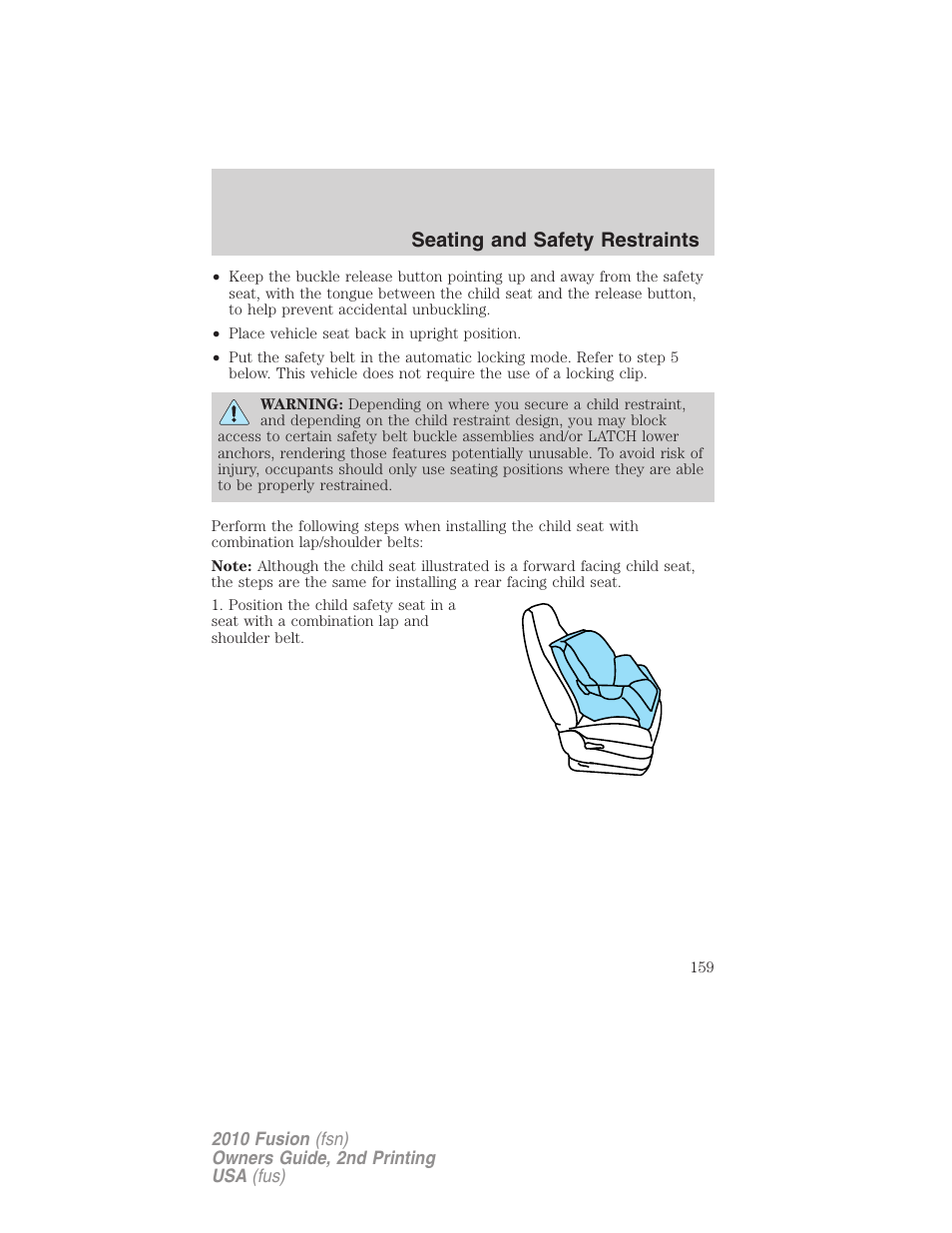 Seating and safety restraints | FORD 2010 Fusion v.2 User Manual | Page 159 / 344