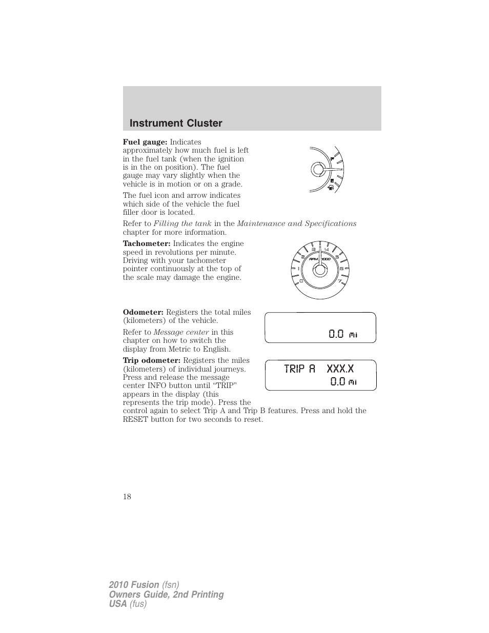 Instrument cluster | FORD 2010 Fusion v.2 User Manual | Page 18 / 344