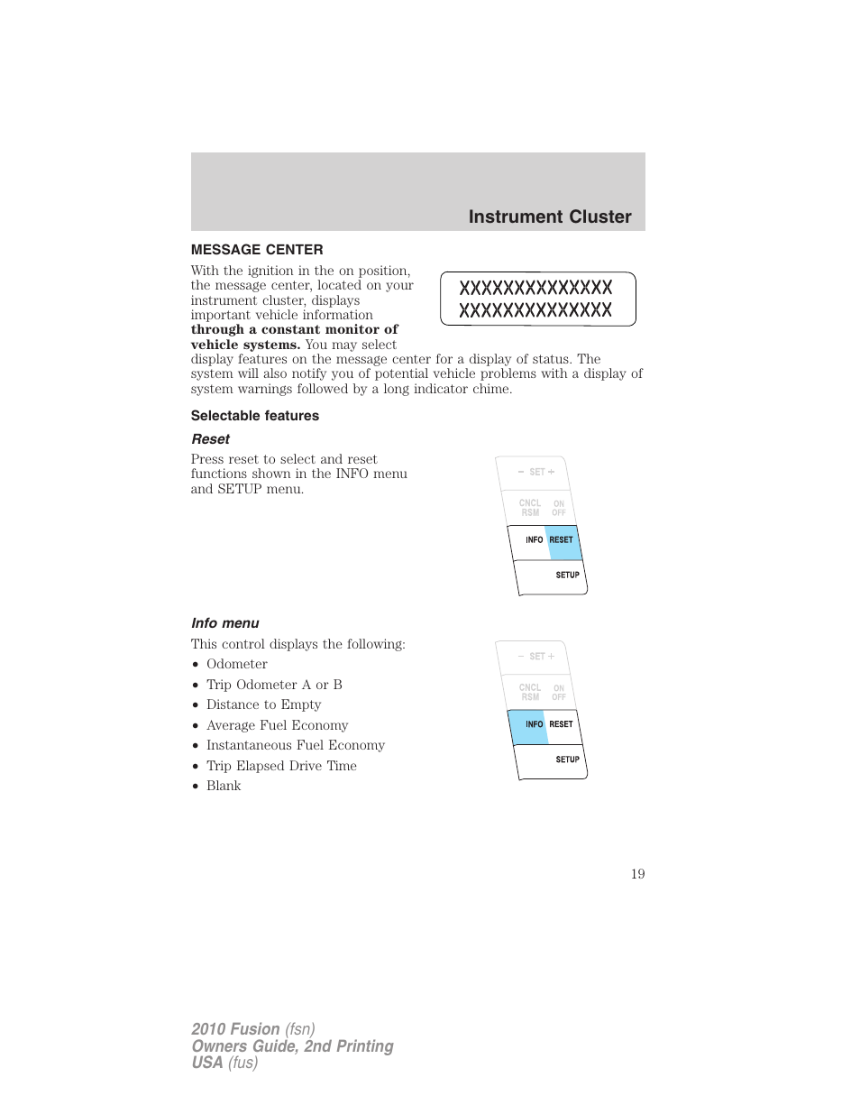 Message center, Selectable features, Reset | Info menu, Instrument cluster | FORD 2010 Fusion v.2 User Manual | Page 19 / 344