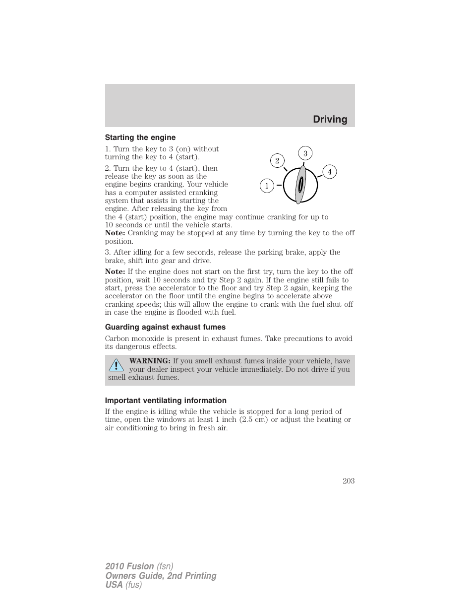 Starting the engine, Guarding against exhaust fumes, Important ventilating information | Driving | FORD 2010 Fusion v.2 User Manual | Page 203 / 344