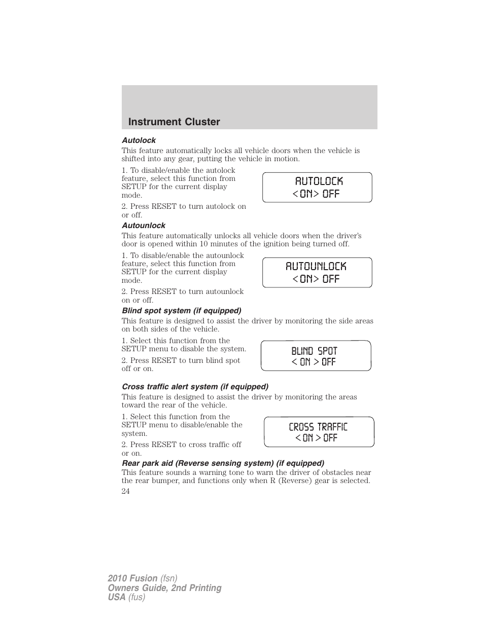 Autolock, Autounlock, Blind spot system (if equipped) | Cross traffic alert system (if equipped), Instrument cluster | FORD 2010 Fusion v.2 User Manual | Page 24 / 344