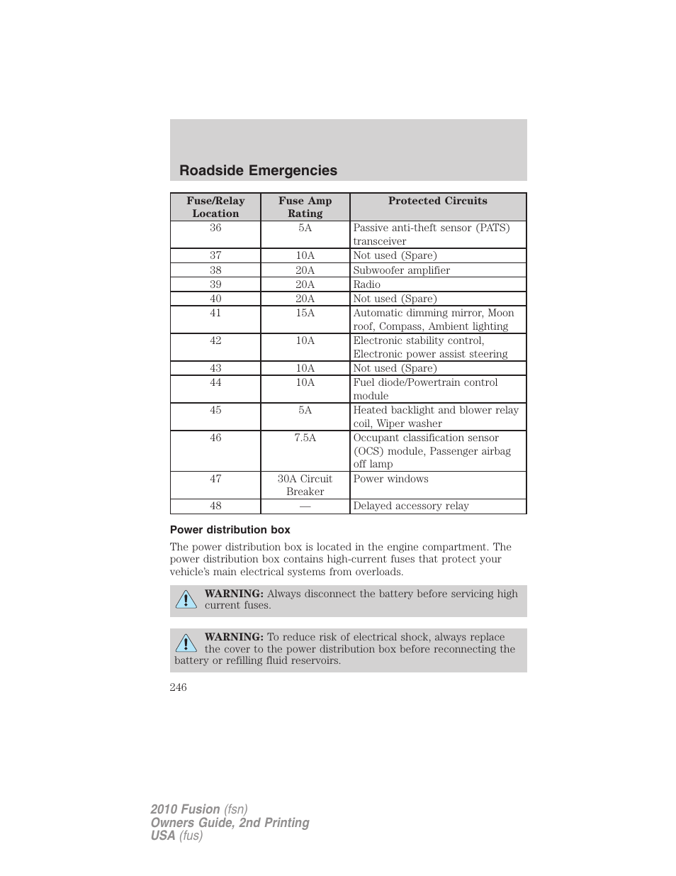 Power distribution box, Roadside emergencies | FORD 2010 Fusion v.2 User Manual | Page 246 / 344