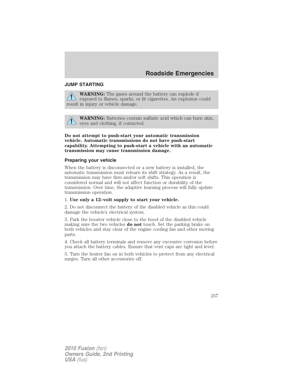 Jump starting, Preparing your vehicle, Roadside emergencies | FORD 2010 Fusion v.2 User Manual | Page 257 / 344