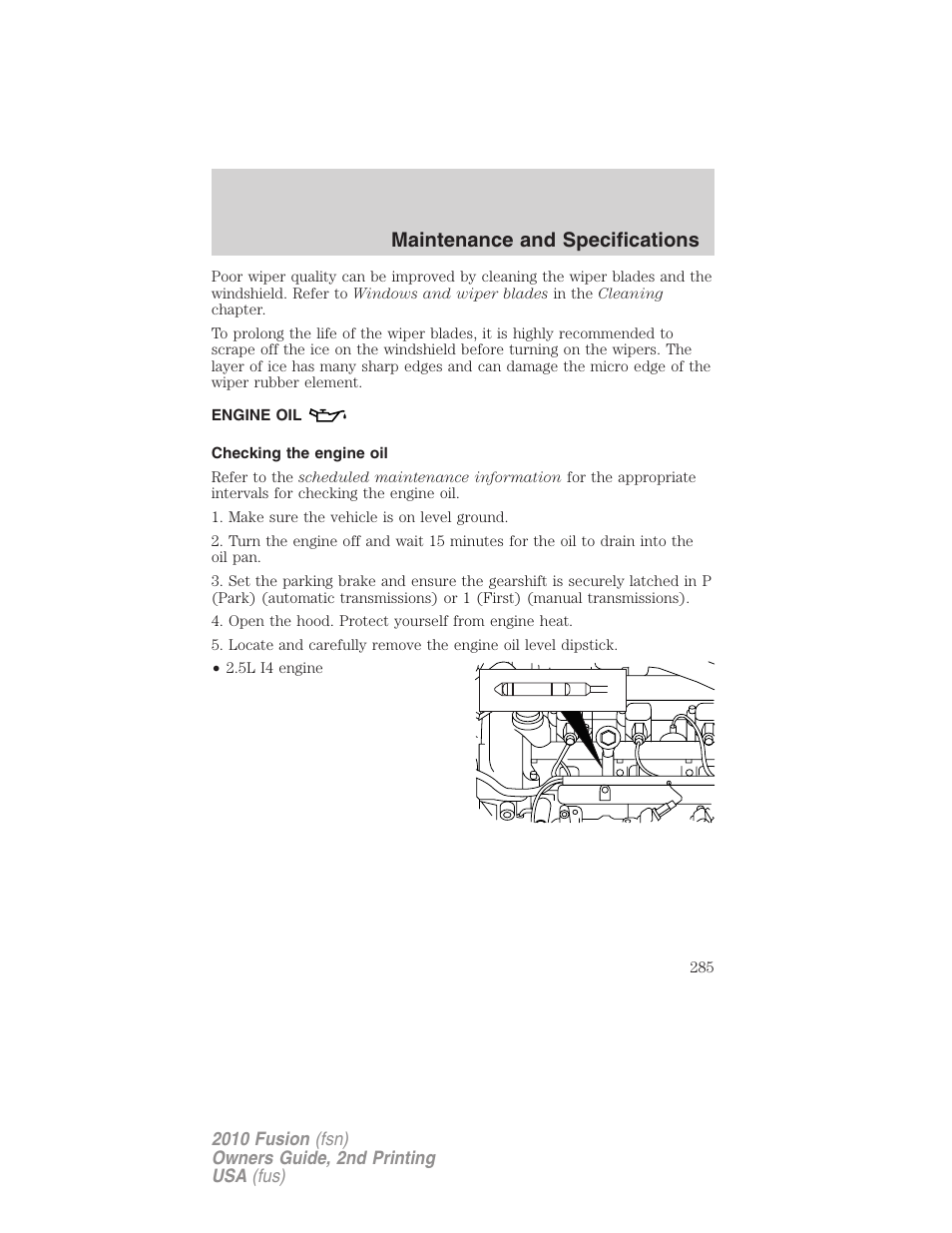 Engine oil, Checking the engine oil, Maintenance and specifications | FORD 2010 Fusion v.2 User Manual | Page 285 / 344