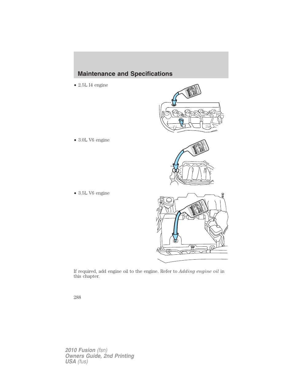 Maintenance and specifications | FORD 2010 Fusion v.2 User Manual | Page 288 / 344
