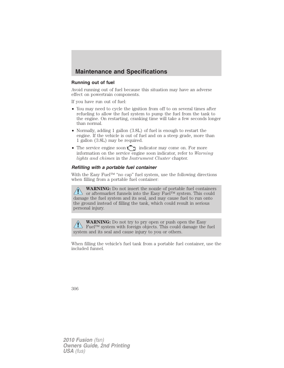 Running out of fuel, Refilling with a portable fuel container, Maintenance and specifications | FORD 2010 Fusion v.2 User Manual | Page 306 / 344