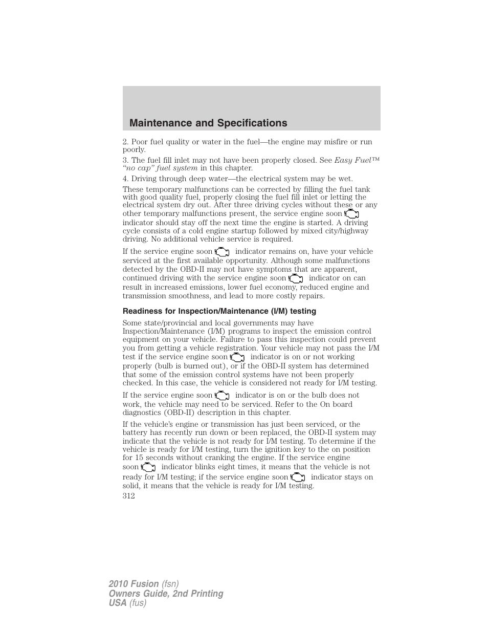 Readiness for inspection/maintenance (i/m) testing, Maintenance and specifications | FORD 2010 Fusion v.2 User Manual | Page 312 / 344