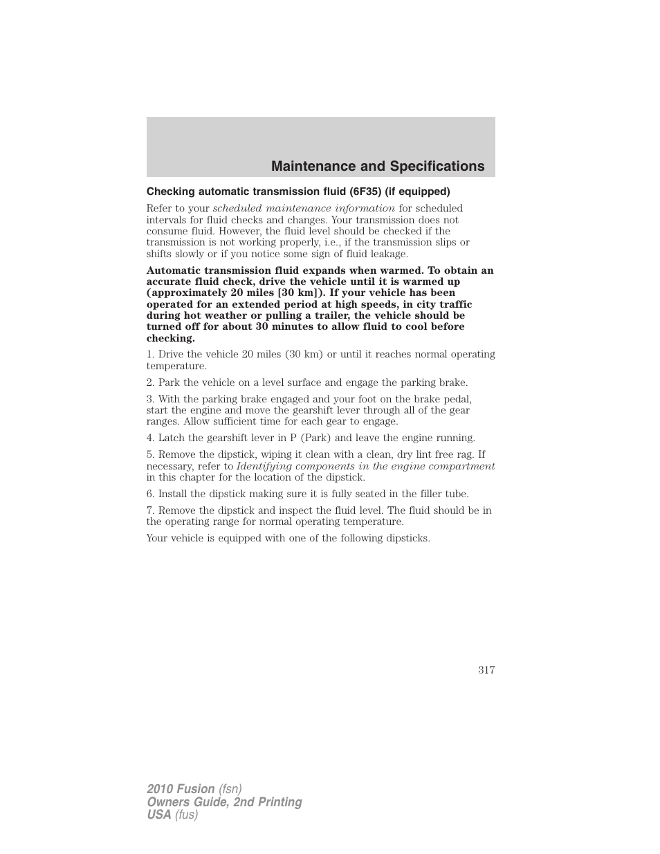 Maintenance and specifications | FORD 2010 Fusion v.2 User Manual | Page 317 / 344