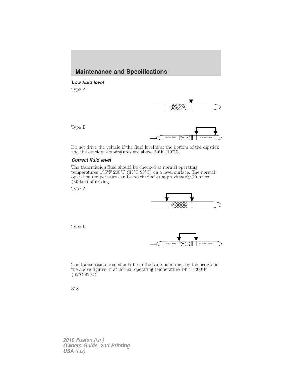 Low fluid level, Correct fluid level, Maintenance and specifications | FORD 2010 Fusion v.2 User Manual | Page 318 / 344