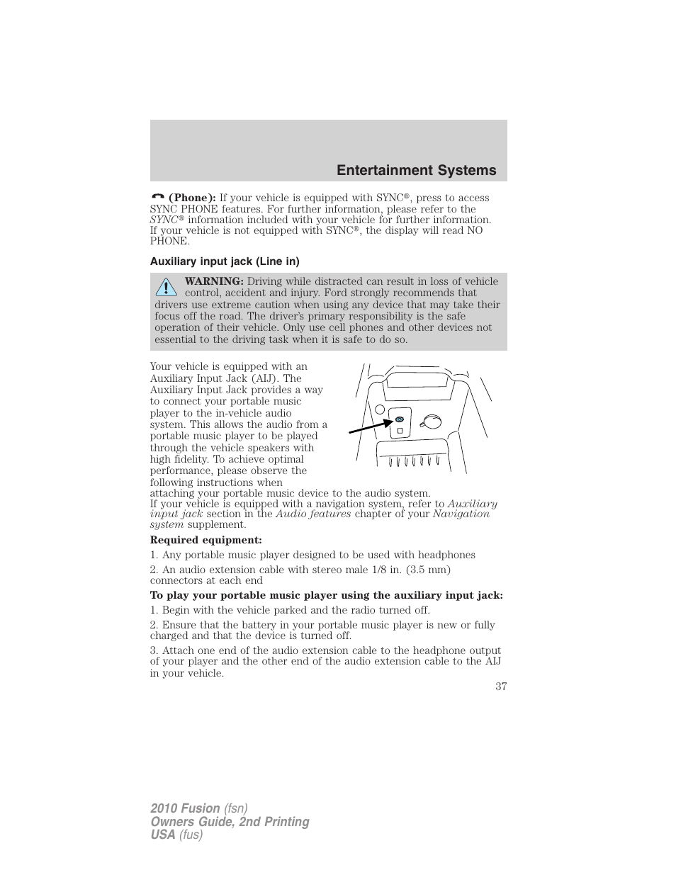 Auxiliary input jack (line in), Entertainment systems | FORD 2010 Fusion v.2 User Manual | Page 37 / 344