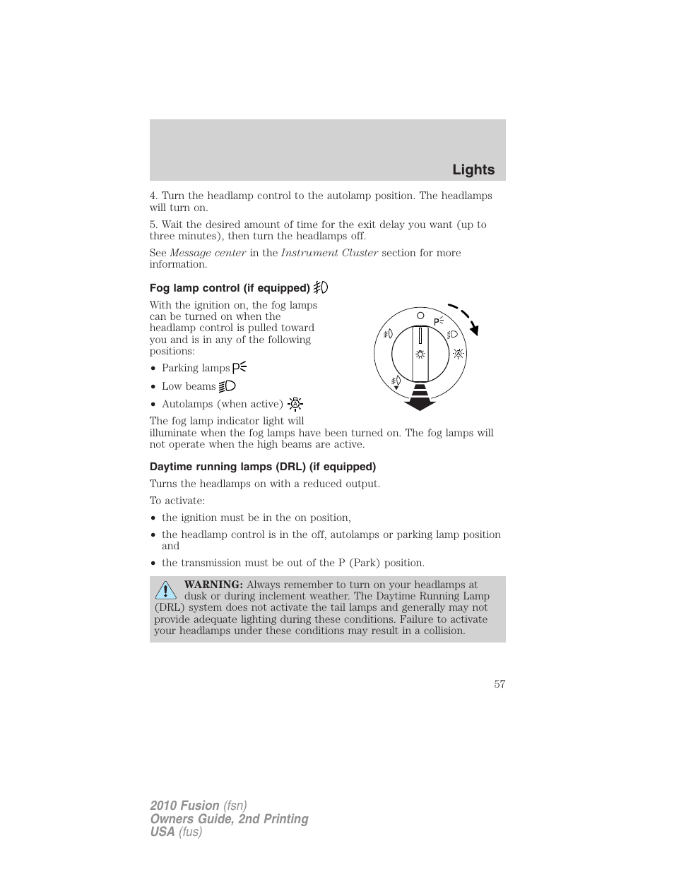 Fog lamp control (if equipped), Daytime running lamps (drl) (if equipped), Lights | FORD 2010 Fusion v.2 User Manual | Page 57 / 344