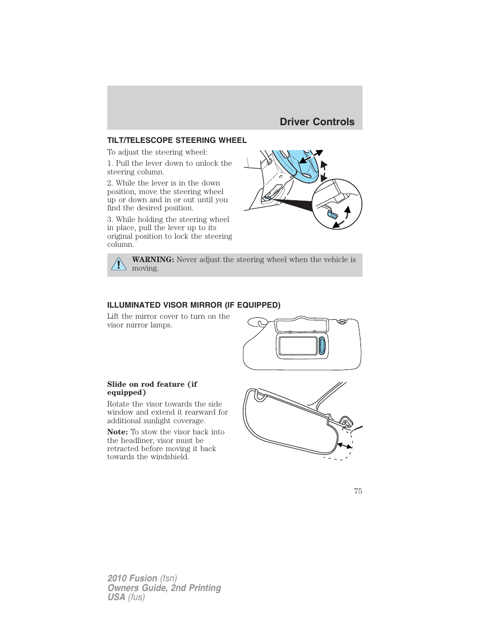 Tilt/telescope steering wheel, Illuminated visor mirror (if equipped), Steering wheel adjustment | Driver controls | FORD 2010 Fusion v.2 User Manual | Page 75 / 344