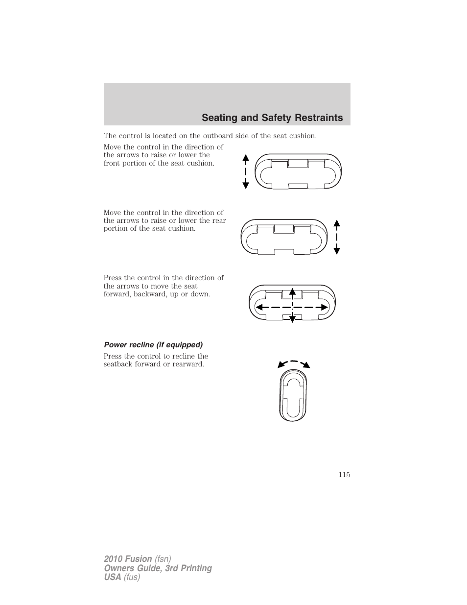 Power recline (if equipped), Seating and safety restraints | FORD 2010 Fusion v.3 User Manual | Page 115 / 343