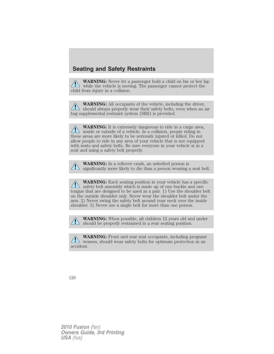 Seating and safety restraints | FORD 2010 Fusion v.3 User Manual | Page 126 / 343