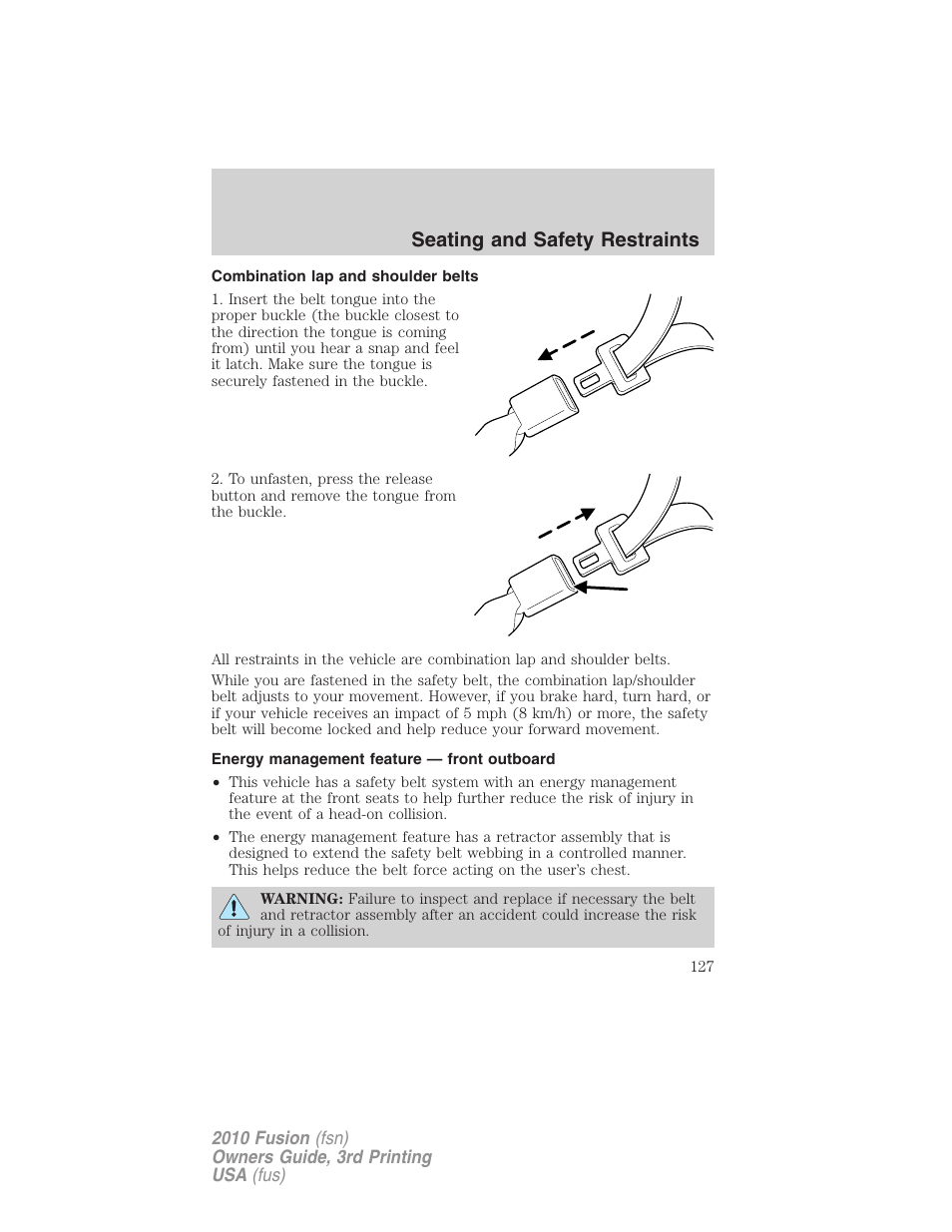 Combination lap and shoulder belts, Energy management feature — front outboard, Seating and safety restraints | FORD 2010 Fusion v.3 User Manual | Page 127 / 343