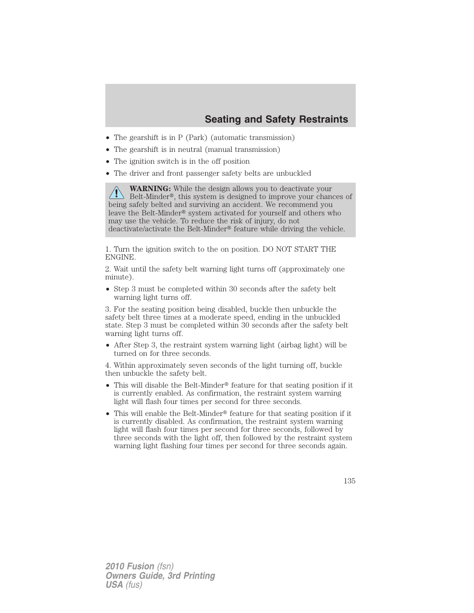 Seating and safety restraints | FORD 2010 Fusion v.3 User Manual | Page 135 / 343