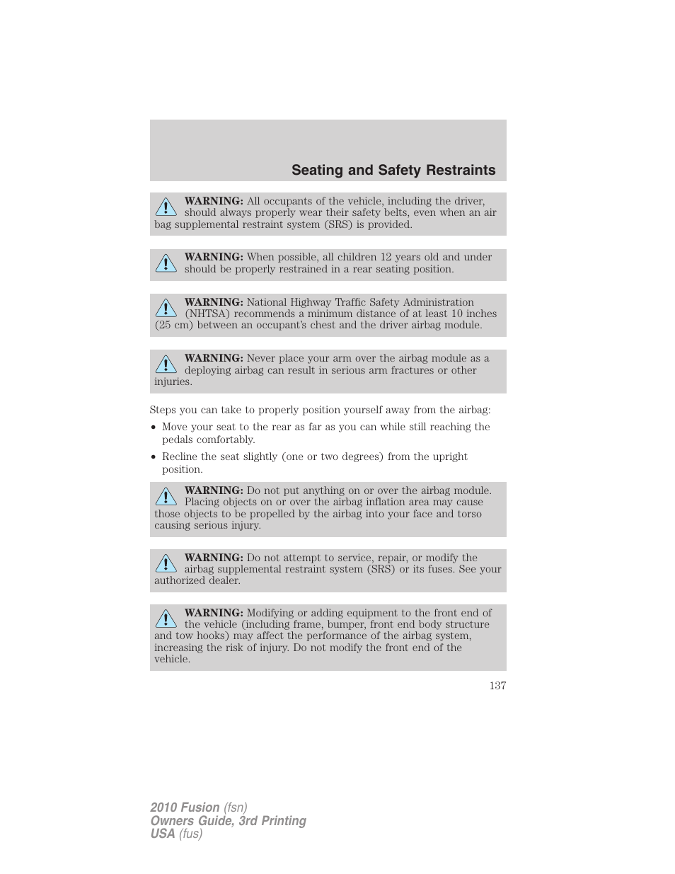 Seating and safety restraints | FORD 2010 Fusion v.3 User Manual | Page 137 / 343