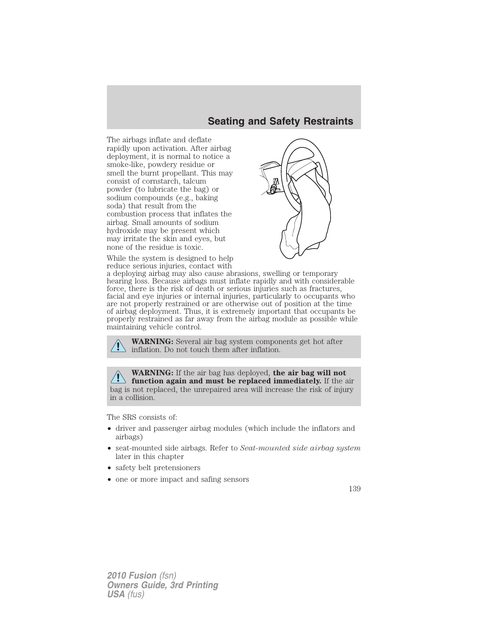 Seating and safety restraints | FORD 2010 Fusion v.3 User Manual | Page 139 / 343