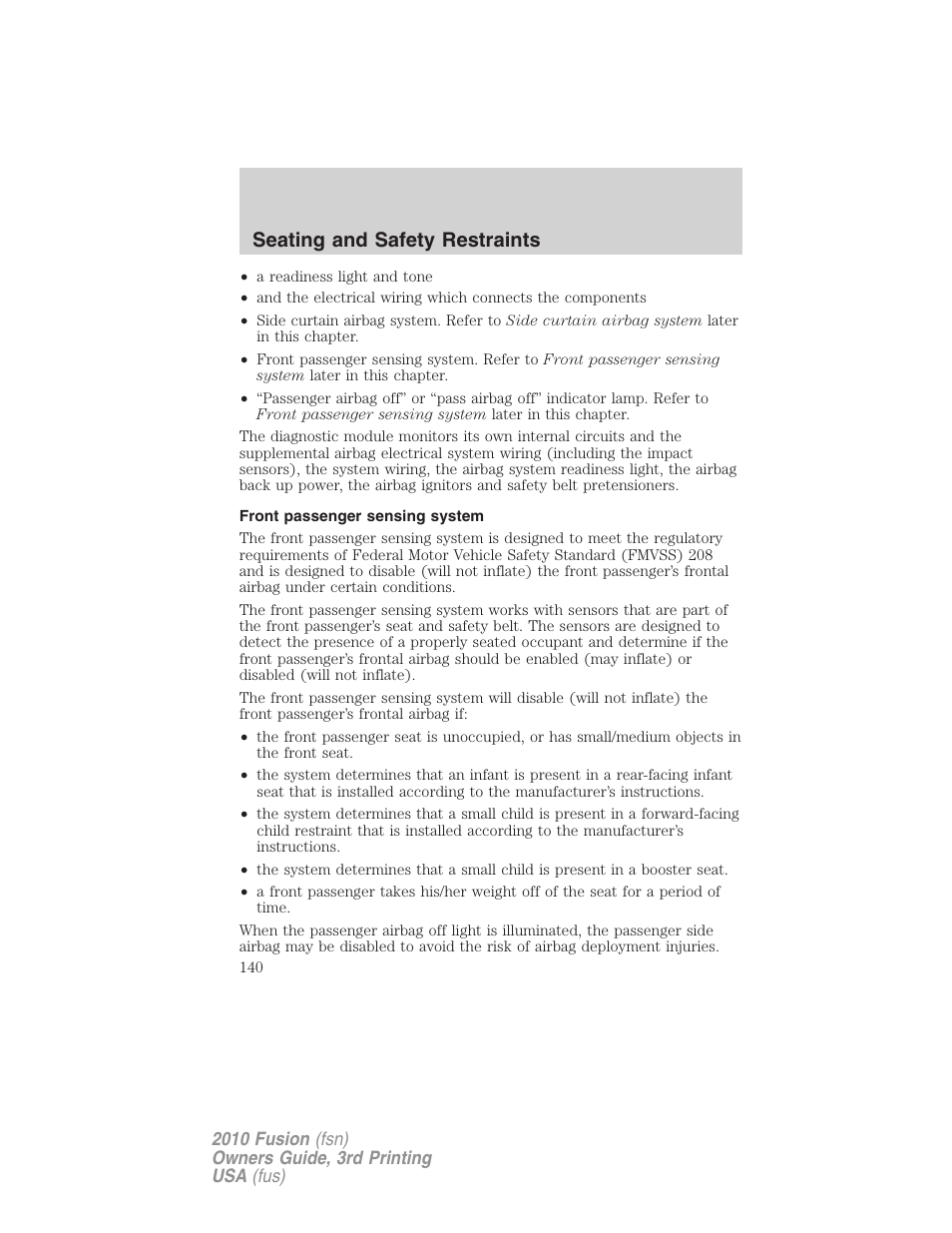 Front passenger sensing system, Seating and safety restraints | FORD 2010 Fusion v.3 User Manual | Page 140 / 343