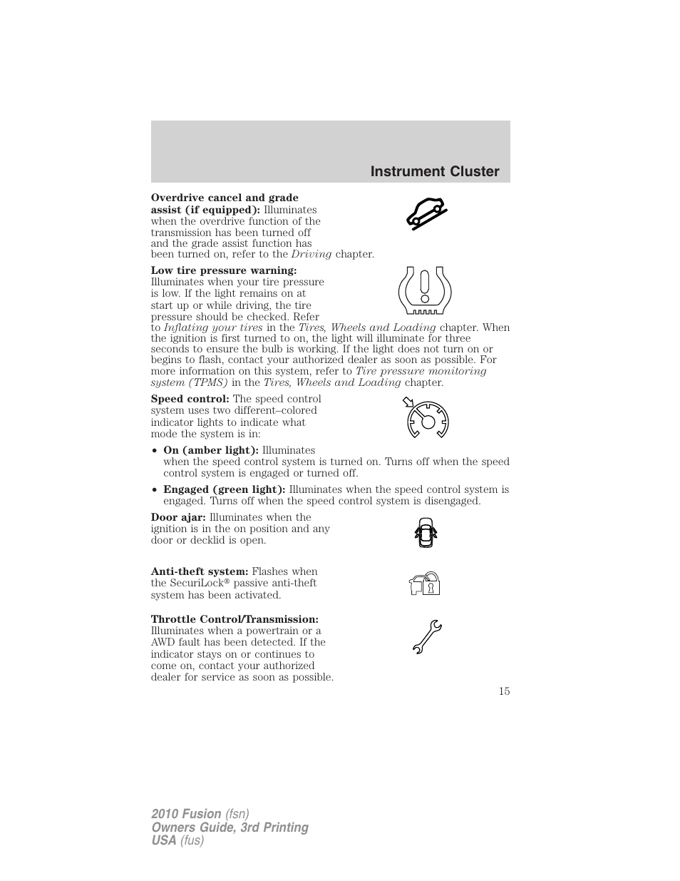 Instrument cluster | FORD 2010 Fusion v.3 User Manual | Page 15 / 343