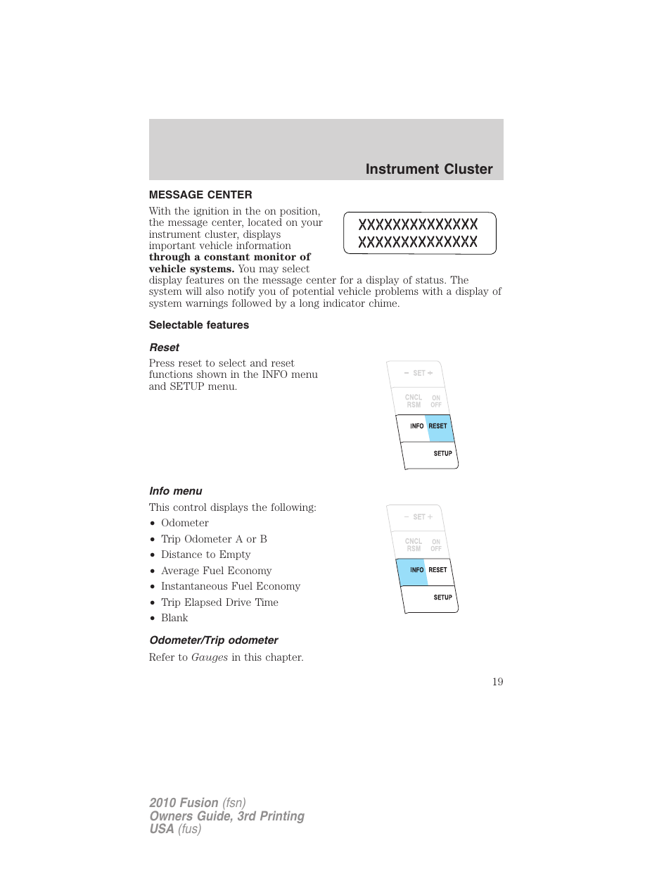 Message center, Selectable features, Reset | Info menu, Odometer/trip odometer, Instrument cluster | FORD 2010 Fusion v.3 User Manual | Page 19 / 343