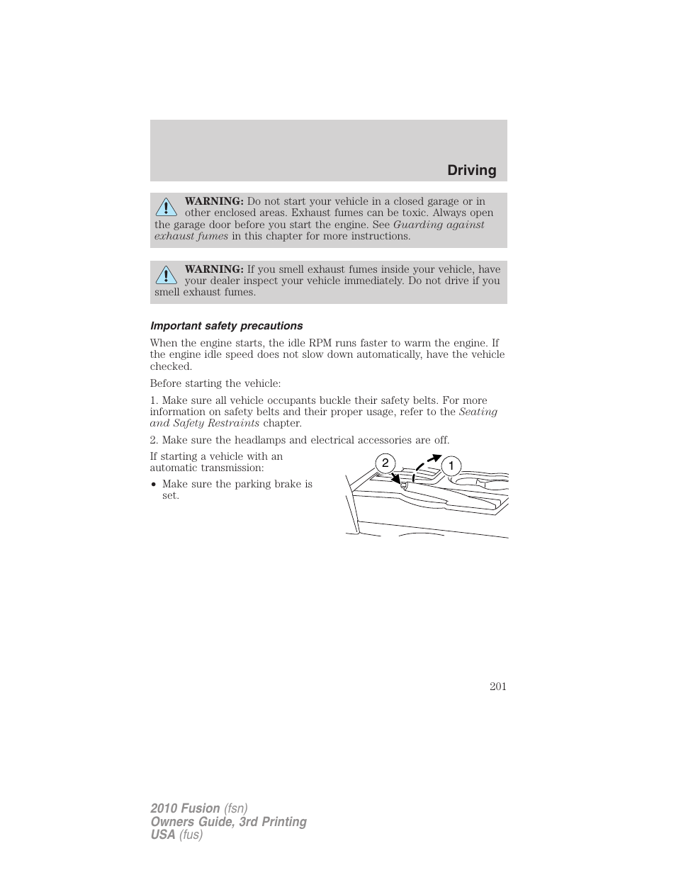 Important safety precautions, Driving | FORD 2010 Fusion v.3 User Manual | Page 201 / 343