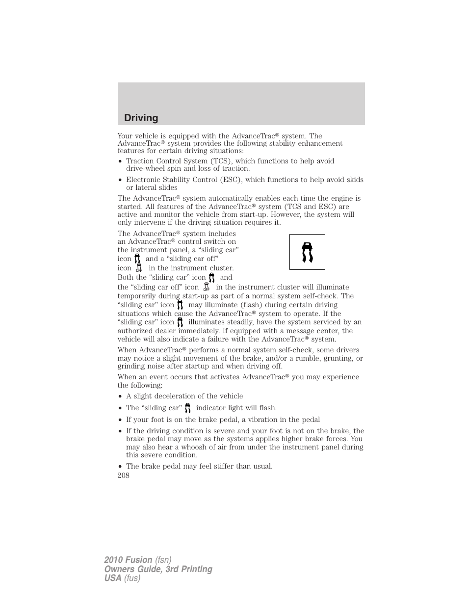 Driving | FORD 2010 Fusion v.3 User Manual | Page 208 / 343