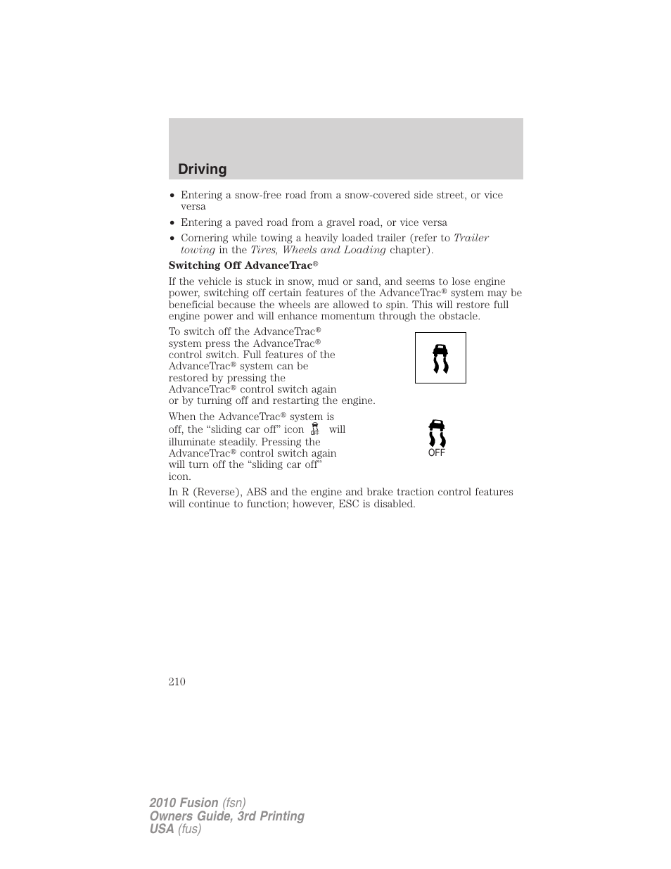 Driving | FORD 2010 Fusion v.3 User Manual | Page 210 / 343