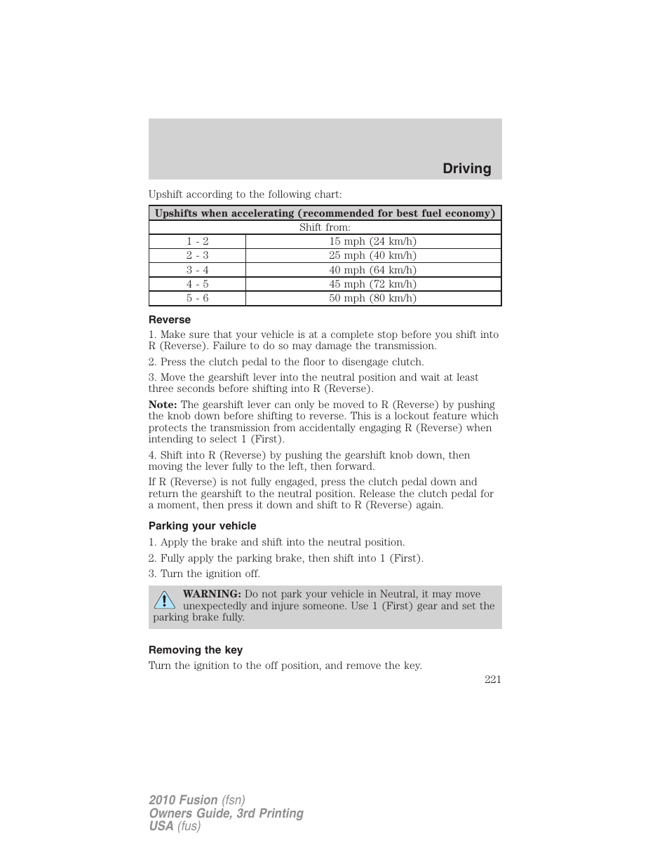 Reverse, Parking your vehicle, Removing the key | Driving | FORD 2010 Fusion v.3 User Manual | Page 221 / 343