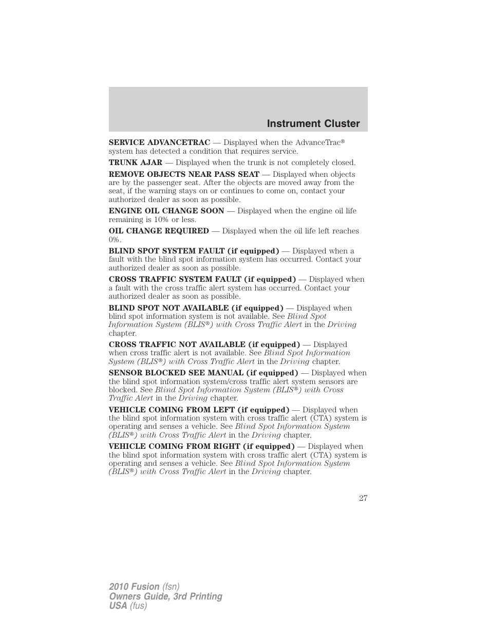 Instrument cluster | FORD 2010 Fusion v.3 User Manual | Page 27 / 343