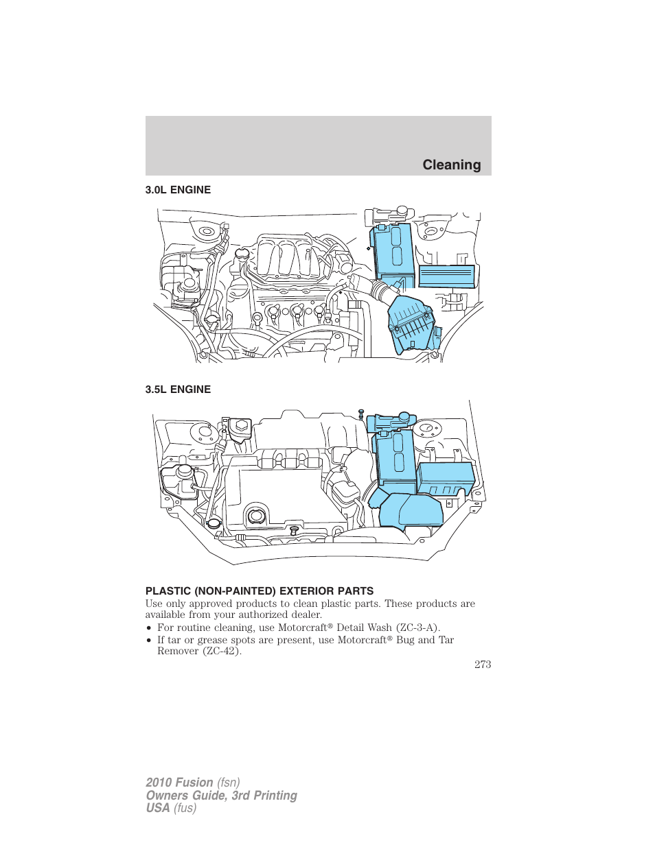 0l engine, 5l engine, Plastic (non-painted) exterior parts | Cleaning | FORD 2010 Fusion v.3 User Manual | Page 273 / 343