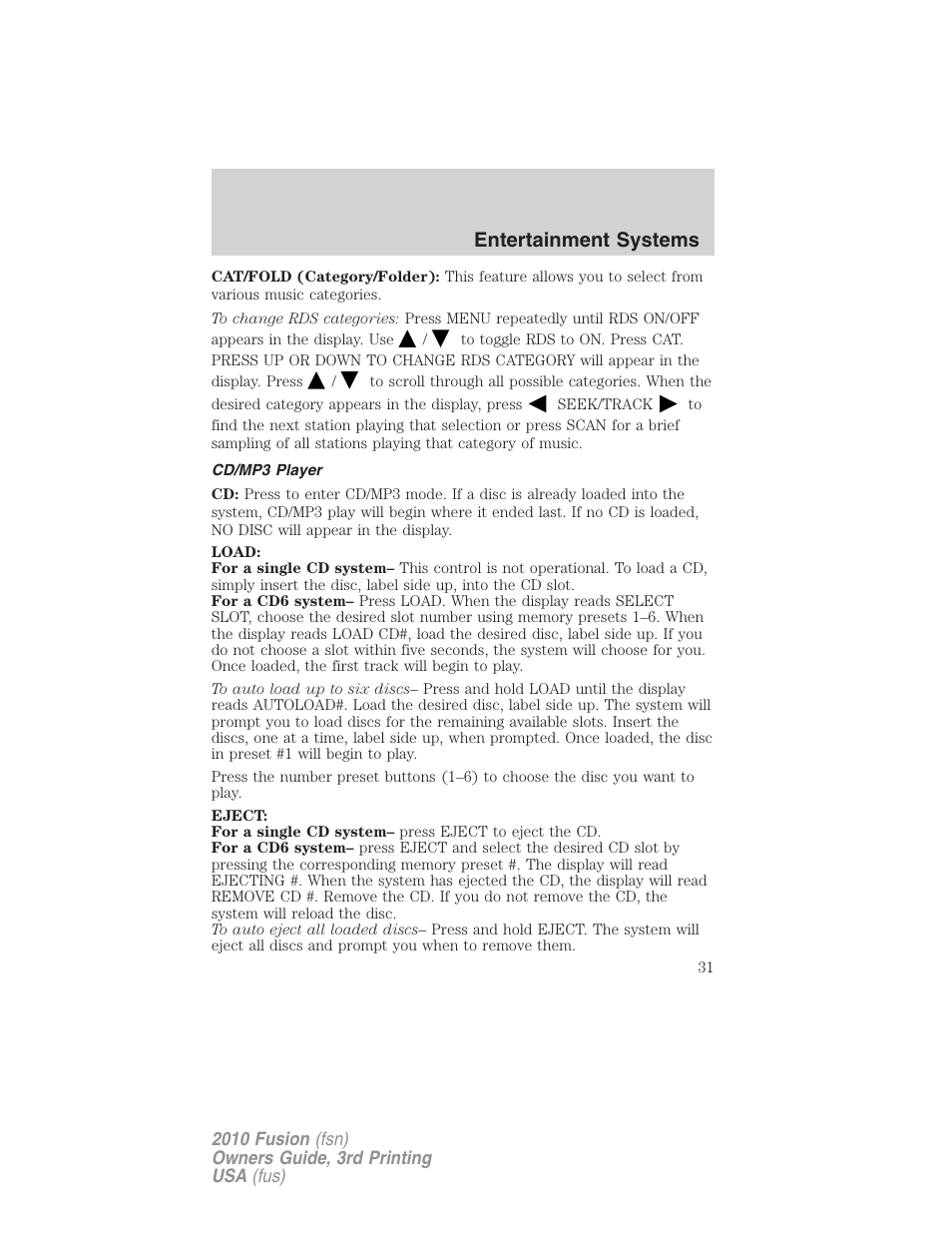 Cd/mp3 player, Entertainment systems | FORD 2010 Fusion v.3 User Manual | Page 31 / 343