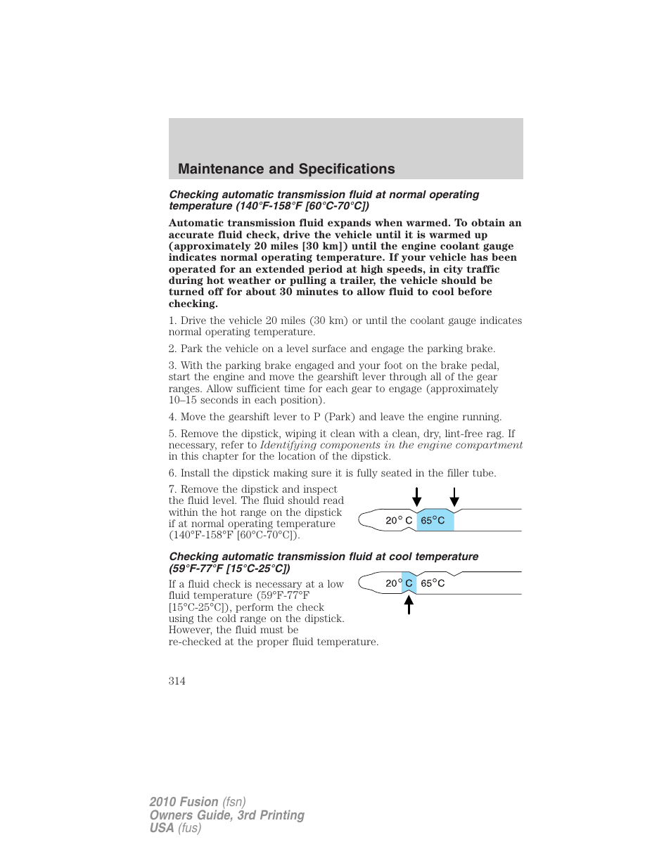 Maintenance and specifications | FORD 2010 Fusion v.3 User Manual | Page 314 / 343