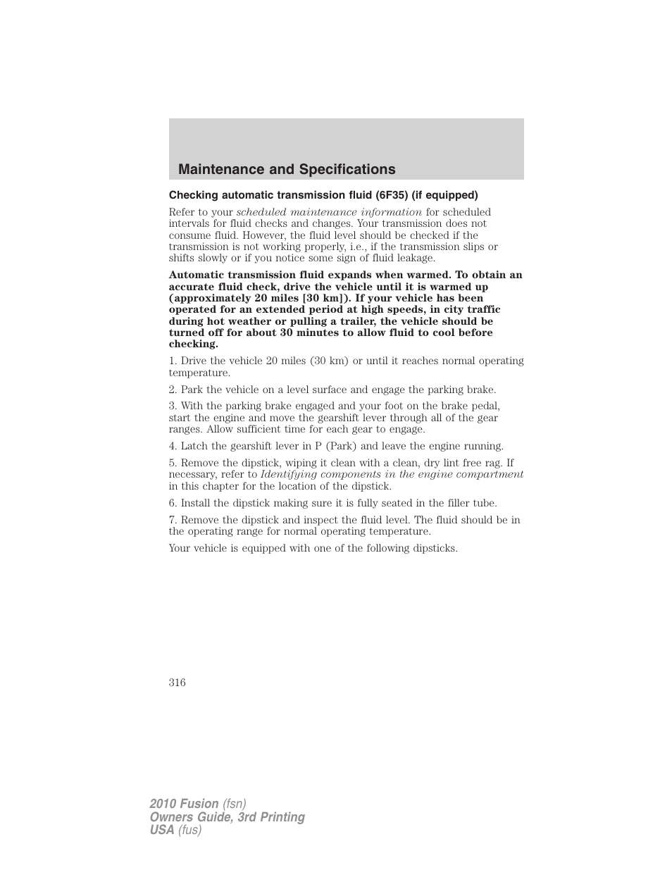 Maintenance and specifications | FORD 2010 Fusion v.3 User Manual | Page 316 / 343