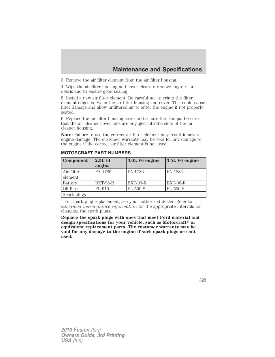 Motorcraft part numbers, Part numbers, Maintenance and specifications | FORD 2010 Fusion v.3 User Manual | Page 323 / 343