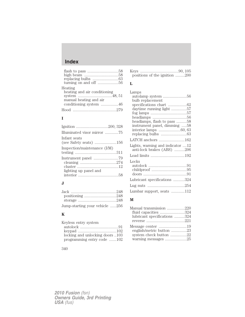 Index | FORD 2010 Fusion v.3 User Manual | Page 340 / 343