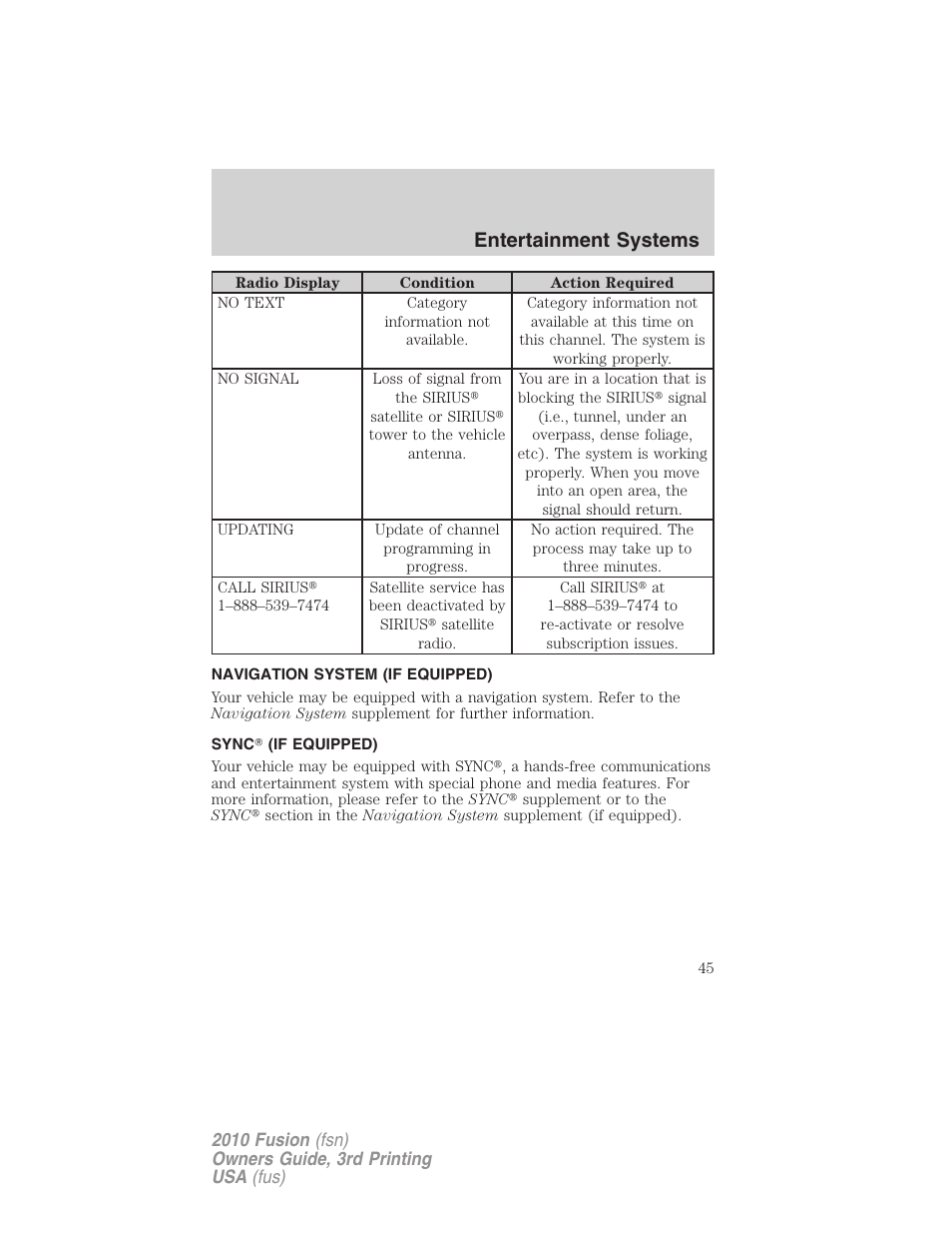 Navigation system (if equipped), Sync (if equipped), Navigation system | Sync, Entertainment systems | FORD 2010 Fusion v.3 User Manual | Page 45 / 343