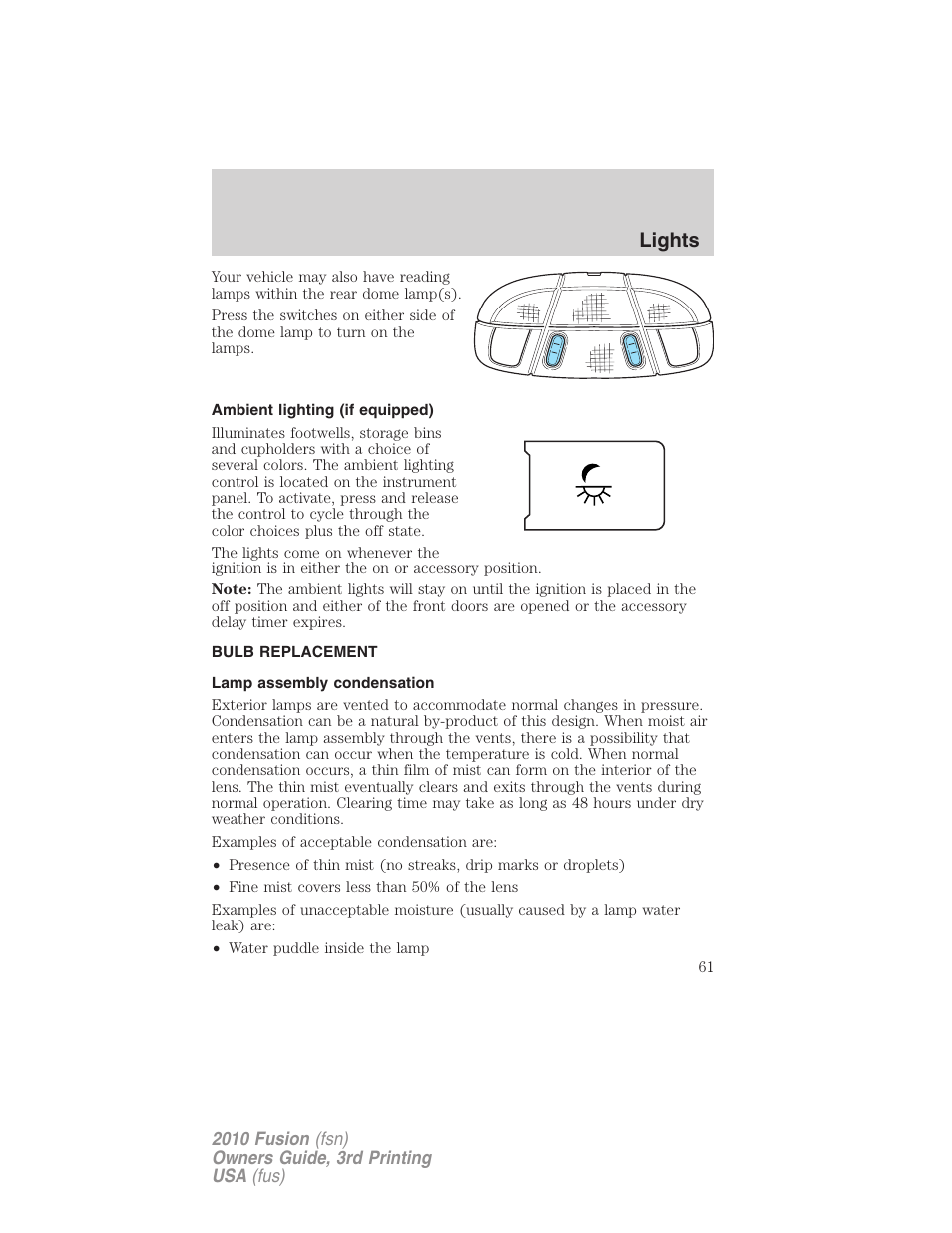 Ambient lighting (if equipped), Bulb replacement, Lamp assembly condensation | Lights | FORD 2010 Fusion v.3 User Manual | Page 61 / 343