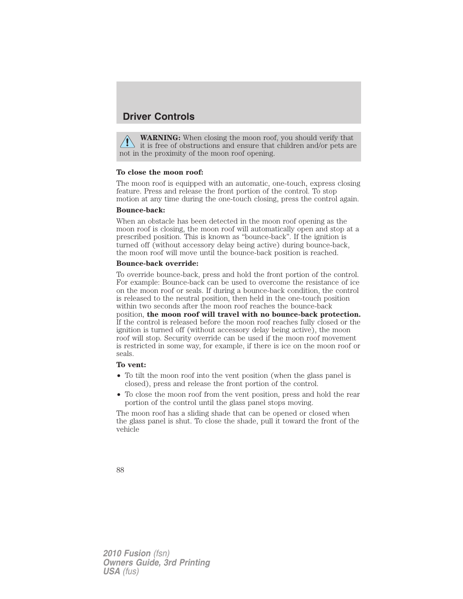 Driver controls | FORD 2010 Fusion v.3 User Manual | Page 88 / 343