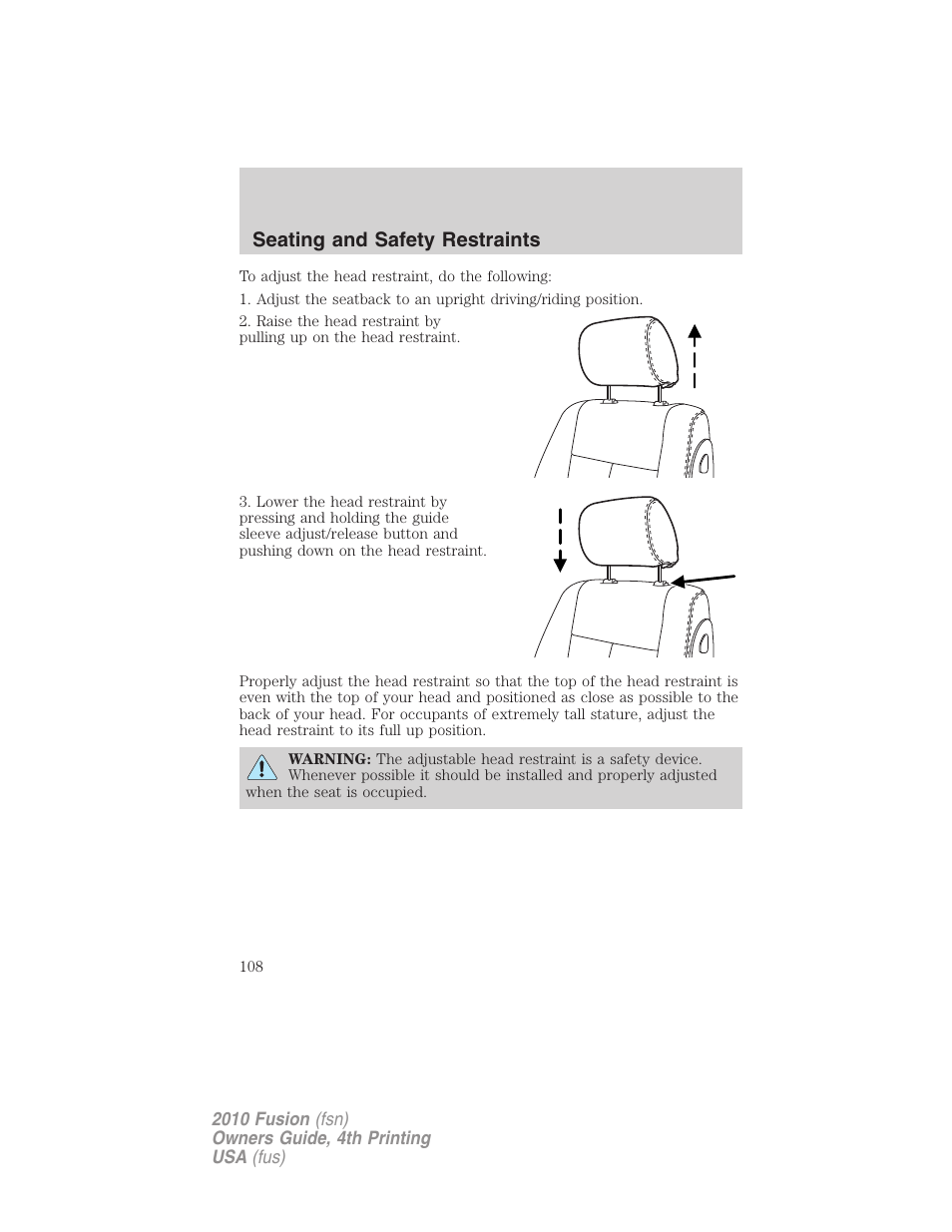 Seating and safety restraints | FORD 2010 Fusion v.4 User Manual | Page 108 / 340