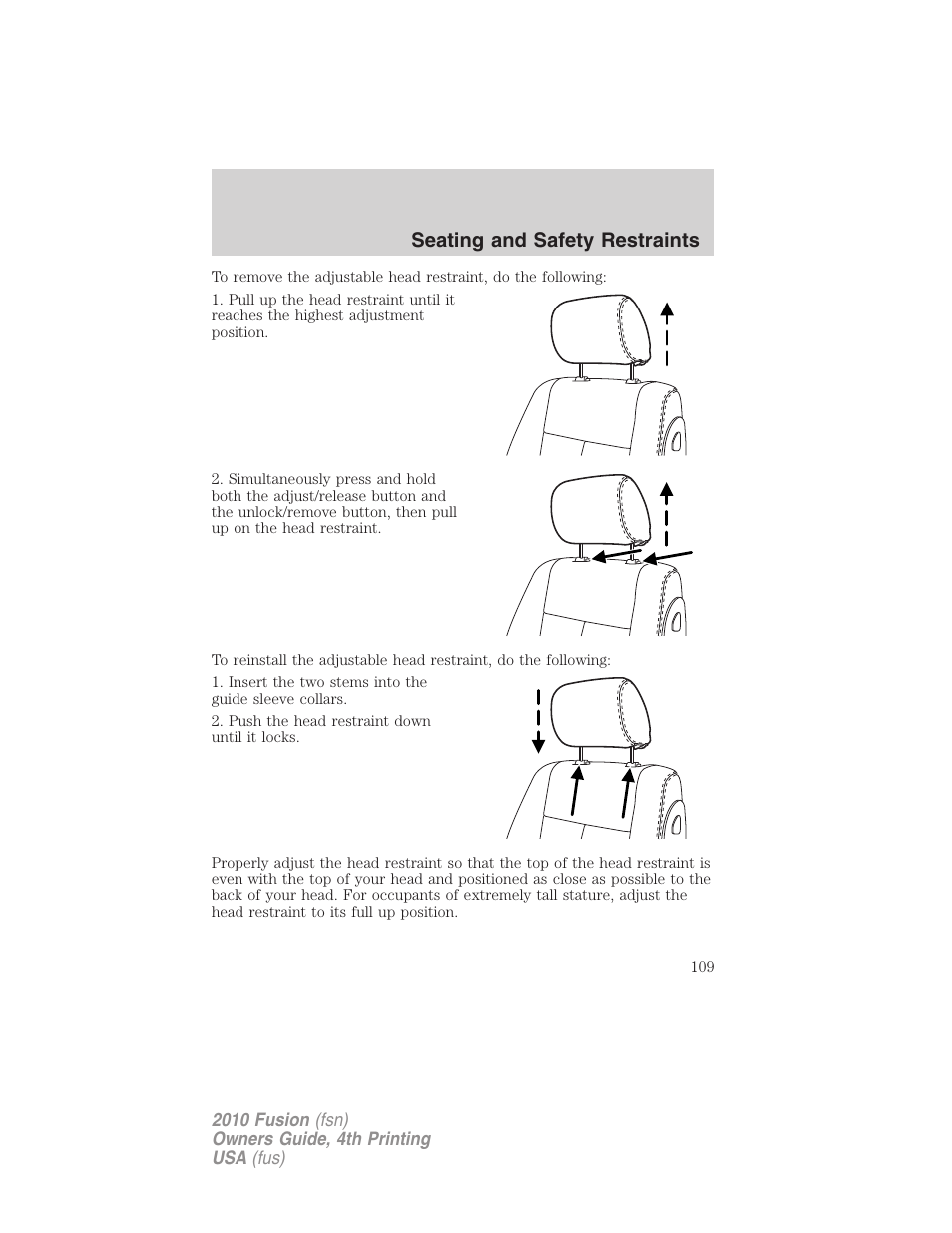 Seating and safety restraints | FORD 2010 Fusion v.4 User Manual | Page 109 / 340