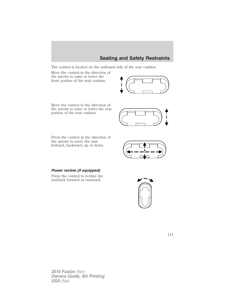 Power recline (if equipped), Seating and safety restraints | FORD 2010 Fusion v.4 User Manual | Page 113 / 340