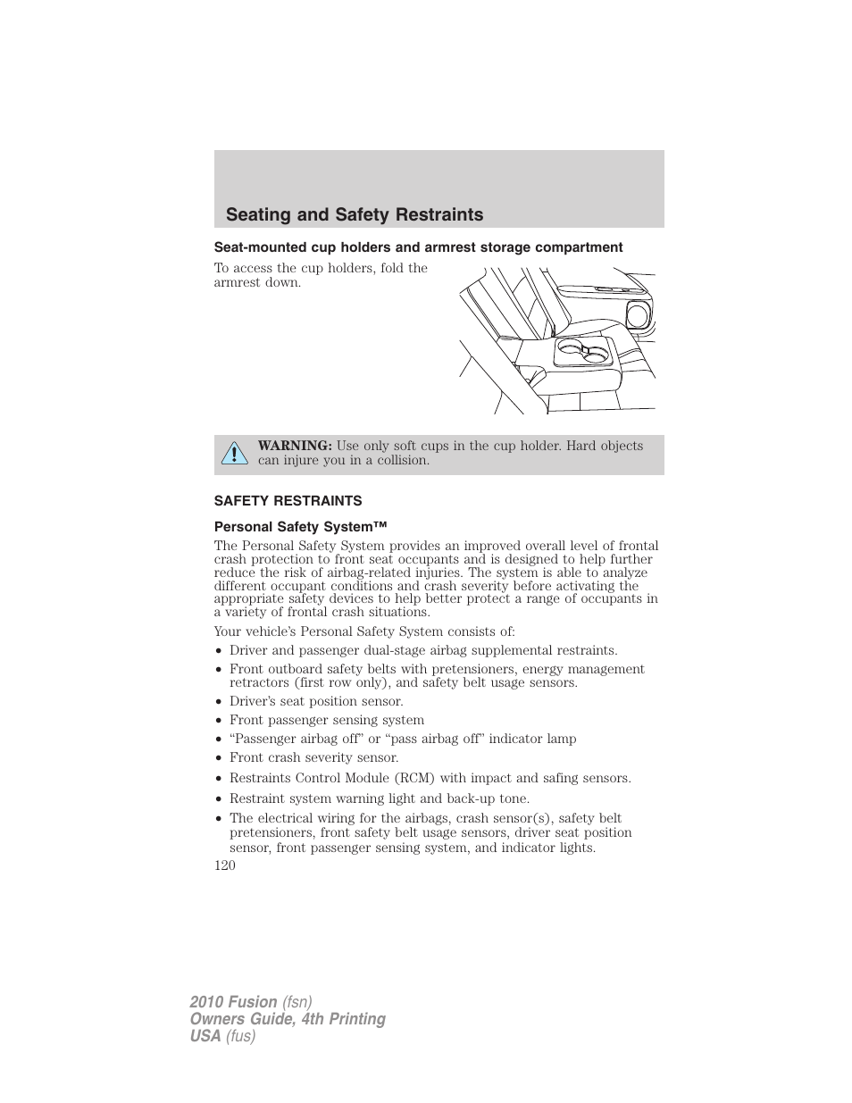 Safety restraints, Personal safety system, Seating and safety restraints | FORD 2010 Fusion v.4 User Manual | Page 120 / 340