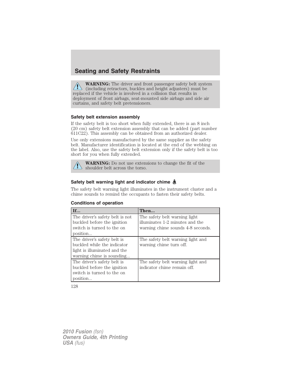 Safety belt extension assembly, Safety belt warning light and indicator chime, Conditions of operation | Seating and safety restraints | FORD 2010 Fusion v.4 User Manual | Page 128 / 340