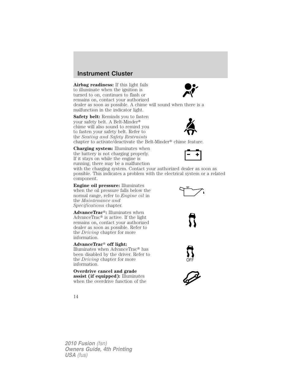 Instrument cluster | FORD 2010 Fusion v.4 User Manual | Page 14 / 340